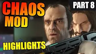 CHAOS MOD - Twitch Controls Chaotic Effects [PART 8]