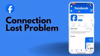 How to Fix Facebook Connection Lost Problem (2024) | Fix