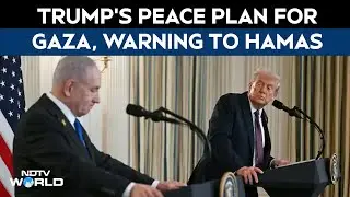 Israel Hamas War | Donald Trump's Plan For Peace In Gaza, Warning For Hamas
