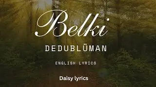 #Belki &ndash; Emotional Turkish Song | Full English Lyrical Video | Heart Touching Love Song with