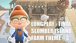 🌿Animal Crossing: New Horizons 3.0 Longplay Slumber Island Farm Theme #3
