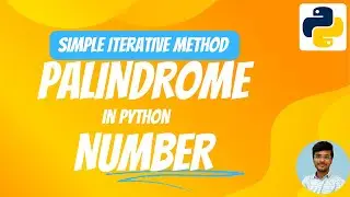 Palindrome Number in Python | In simple iterative method #python #programming #tutorial