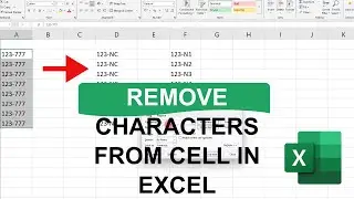 How To Remove Characters from Cell In Excel - Delete Symbols, Numbers, or Text from Any Cell