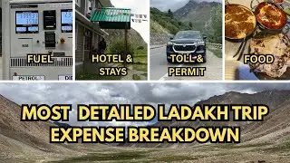 LADAKH TRIP TOTAL EXPENSE | MOST DETAILED EXPENSE BREAKDOWN | Fuel, Stays, Food & Permits