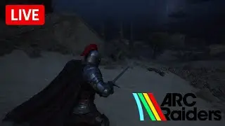 LIVE - I'm Dumb and Poor - Arc Raiders