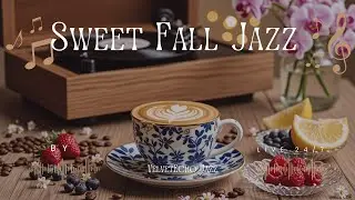 [Morning Autumn Jazz] ☕ Positive Coffee Music and Exquisite Bossa Nova Piano for Uplifting Mood