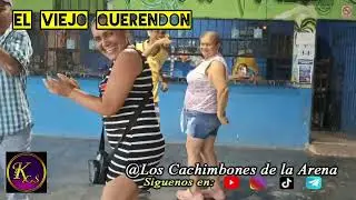 EL VIEJO QUERENDON (EN VIVO) - LOS CACHIMBONES