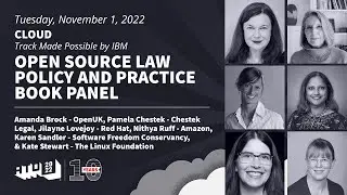 Open Source Law Policy and Practice Book Panel - All Things Open 2022