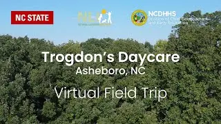 Virtual Field Trip - Trogdon's Daycare (Asheboro, NC)