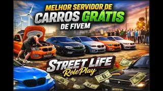O MELHOR server de CARROS agora na EUROPA! - Street Life RolePlay