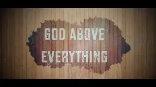 God Above Everything