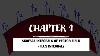 VECTOR CALCULUS: Surface integral (Parametric surface)