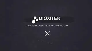 Historia de Dioxitek en el sector nuclear argentino