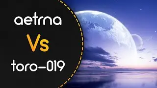 aetrna vs toro-019! // xi - Ascension to Heaven (Shiirn) [Death]