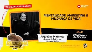 RESENHA: Jaqueline Matmoto (Gestora de Tr&aacute;fego e Mentora Digital)