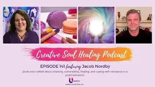 Episode 141 featuring Jacob Nordby: Recognizing your Creative Expression