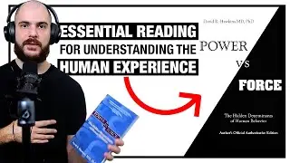 Power Vs. Force Summary & Review (David R. Hawkins)