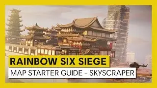 Tom Clancy’s Rainbow Six Siege – Map Starter Guide Skyscraper