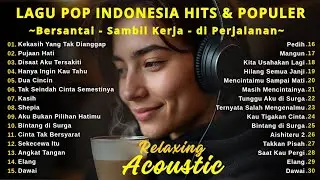 Pop Hits Indonesia 2026 - Instrumental Akustik Enak Didengar Saat Santai
