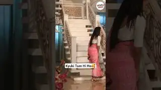 kavya Sharma kyunki tum hi ho serial on location girne ka acting #shorts