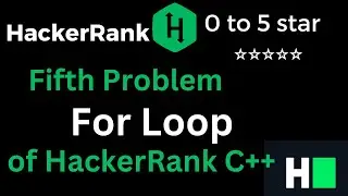 05. Hacker Rank Solution : For Loop || For Loop solution of  C++ Problem 