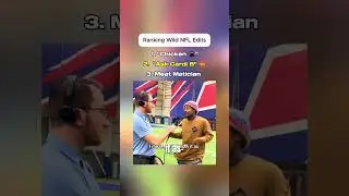 Ranking Wild NFL Edits