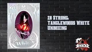 20 Strong: Tanglewoods – Распаковка настольной игры Tanglewood White Board Game | Первый взгляд н...