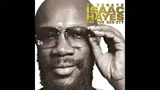 Hyperbolicsyllabicsesquedalymistic - Ultimate Isaac Hayes: Can You Dig It? by Isaac Hayes