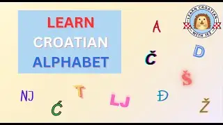 Learn Croatian alphabet pronunciation [Simple & Easy]