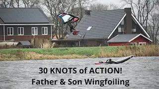 My Dad and I Wingfoiling in 30 Knots!