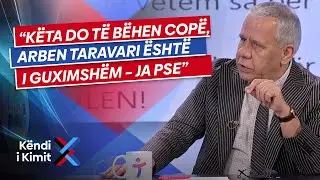 Kim Mehmeti: Unë mendoj se këta do të bëhen copë, Arben Taravari është i guximshëm – ja pse