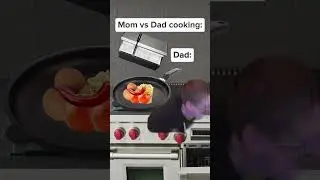Mom vs Dad cooking #funny #meme #fyp #reels