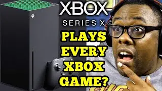 XBOX SERIES X Plays EVERY Xbox Game EVER? | Black Nerd Reaction