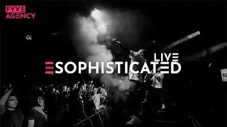 SOPHISTICATED LIVE by Fyve Agency