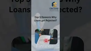 Why loans get rejected ? Fintexis Service Pvt Ltd|| #finance #loan #india #facts