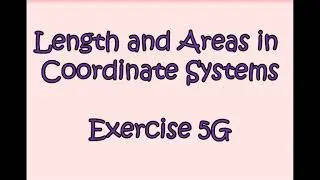 AS Maths - Pure - Length and Area in Coordinate Systems
