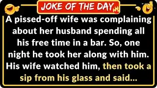 He took his wife with him to the bar - (FUNNY CLEAN JOKE) | Funny Short Jokes 2023
