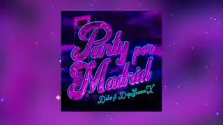 Deba ft. DripSeasonX - Party por Madrid