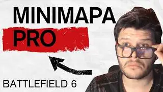 C&oacute;mo configurar el MINIMAPA en Battlefield 6 (visi&oacute;n y ventaja real)