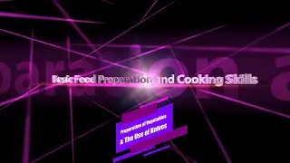 Basic Food Preparation and Cooking Skills: Preparation of vegetables & use of knives