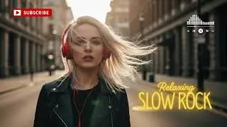 Slow Rock Love Ballads ❤️ Romantic Soft Rock for Relaxing