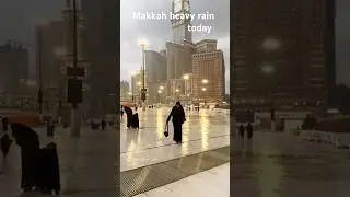 Makkah rain today hajj2025  #saudiarabia #naat  newnaatsharif2024 Makkahlive Madinalive #shorts