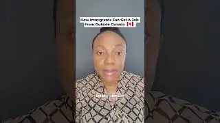 How Immigrants Can Get a Job in Canada from Outside Canada