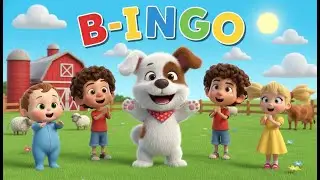BINGO the Dog 🐶 | Classic Nursery Rhyme | Sing Along Kids Song