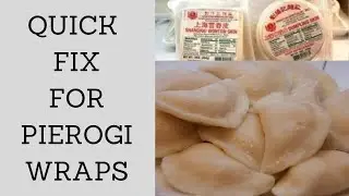 Quick fix for Pierogi WRAPS!!! - Super Simple & Quick  Pierogis