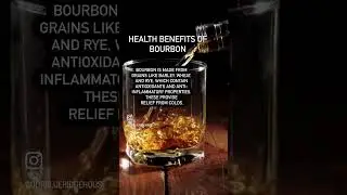 Health Benefits of Bourbon