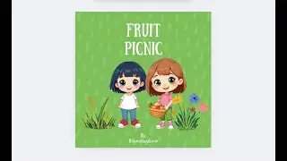 Fruit Picnic / Short Story for Kids / Meyve Pikniği /  İngilizce Hikaye