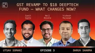 Tax Reform, Deep Tech & Crypto | Sumit Gupta | Neil Borate | Vishesh Rajaram | Episode 3