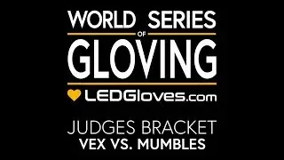 WSOG 2017 JUDGES BRACKET: Vex Vs. Mumbles