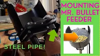 Pipe Drilling & Mr. Bullet Feeder Mounting p. 2